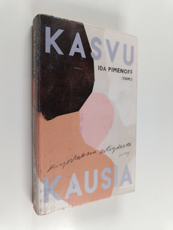 Kasvukausia : kirjoituksia äitiydestä