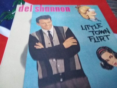 Del Shannon Little Town Flirt