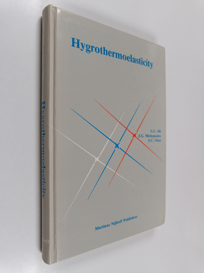 George C. Sih ym. : Hygrothermoelasticity