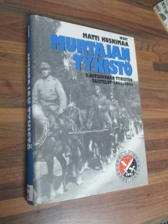 MATTI KOSKIMAA - murtajan tykistö 2.div tykistön taistelut