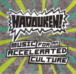 Hadouken! - Music For An Accelerated Culture (CD)