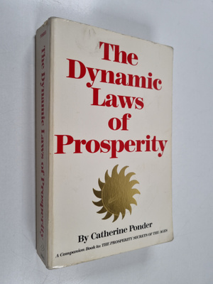 Catherine Ponder : The Dynamic Laws of Prosperity