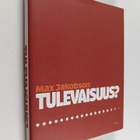 Max Jakobson : Tulevaisuus - pikkukuva 1