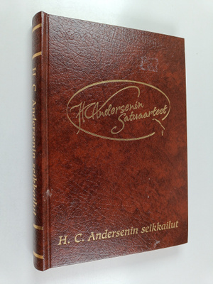 H. C Andersen : H. C. Andersenin satuaarteita