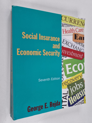 George E. Rejda : Social Insurance and Economic Security