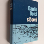 Danilo Dolci : Slöseri : röster och dokument kring några ... - pikkukuva 1
