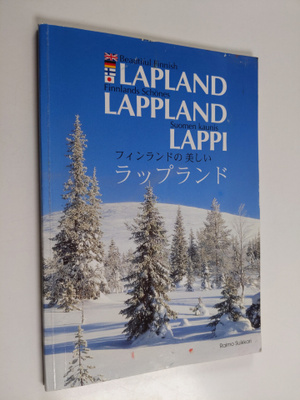 Raimo Suikkari : Beautiful Finnish Lapland Finnlands schö...