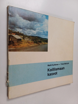 Matti Kyllönen : Koillismaan kasvot