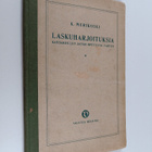 K. Merikoski : Laskuharjoituksia : kansakoulun jatko-opet... - pikkukuva 1
