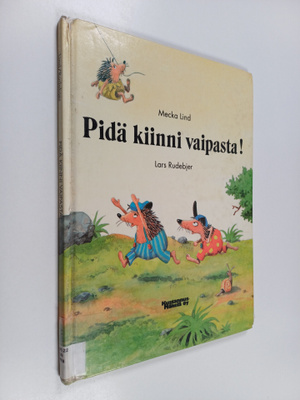 Mecka Lind : Pidä kiinni vaipasta!