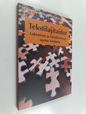 Tekstilajitaidot : lukemisen ja kirjoittamisen opetus kou...