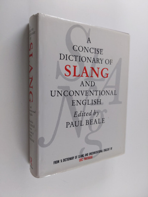 A concise dictionary of slang and unconventional English