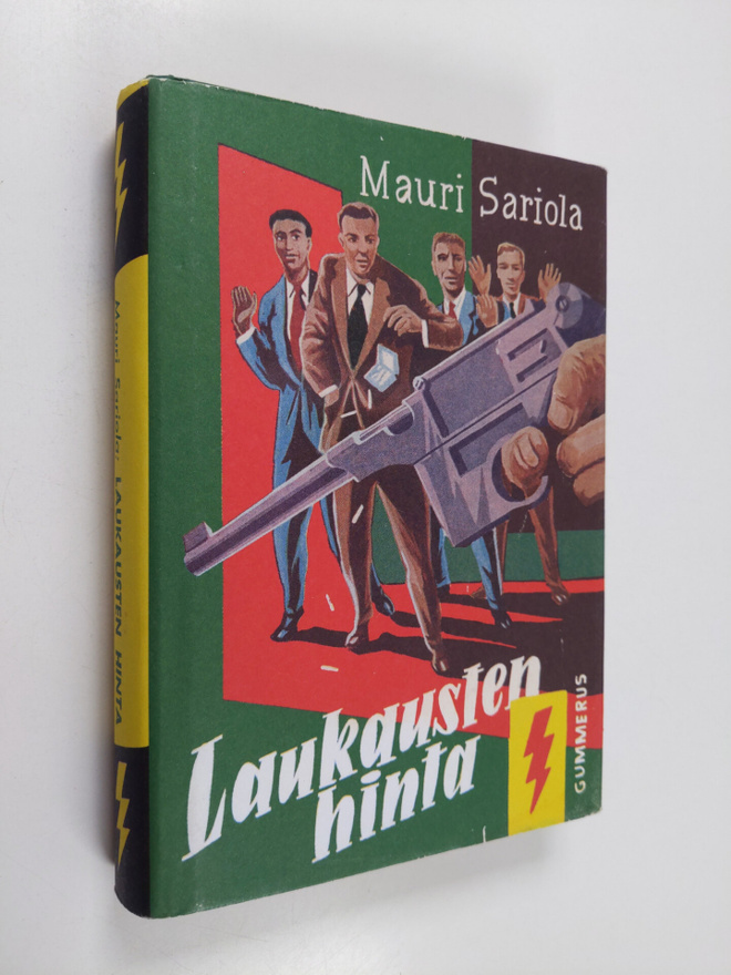 Mauri Sariola : Laukausten hinta : salapoliisiromaani