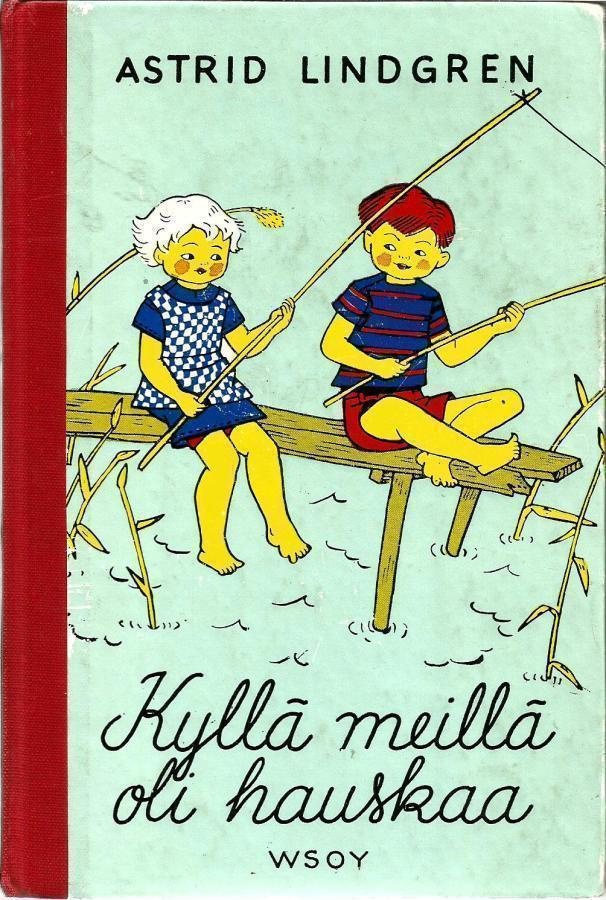 A. Lindgren - KYLLÄ MEILLÄ OLI HAUSKAA