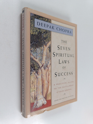 Deepak Chopra : The seven spiritual laws of success : A p...