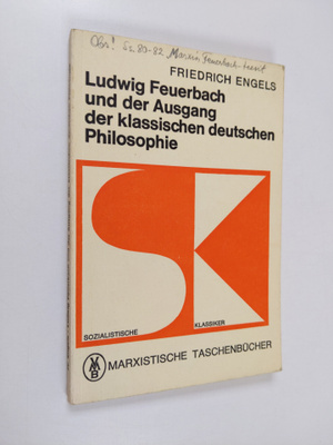 Friedrich Engels : Ludwig Feuerbach und der Ausgang der k...