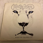 White Lion - When the Children cry (7”) - pikkukuva 1