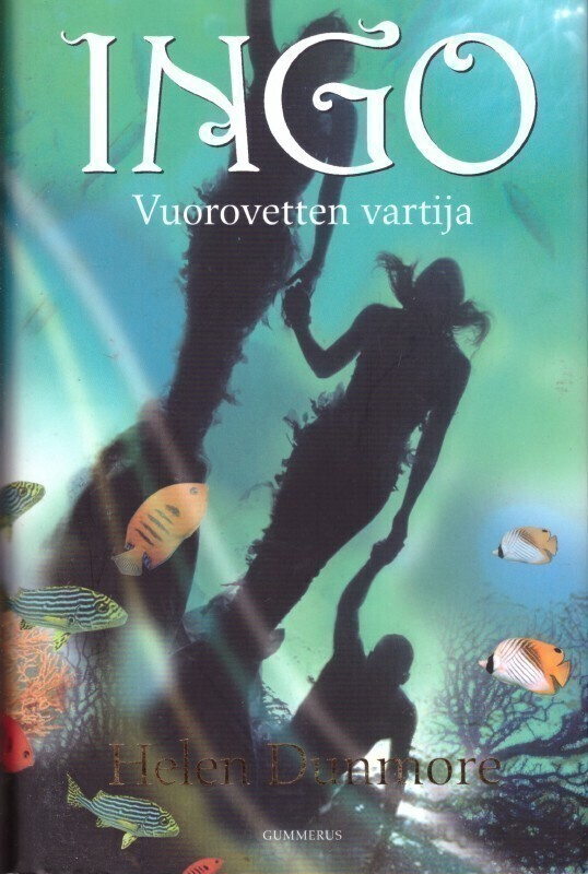 Helen Dunmore - Vuorovetten vartija (Ingo #2)