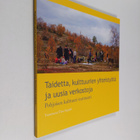 Taidetta, kulttuurien yhteistyötä ja uusia verkostoja : P... - pikkukuva 1