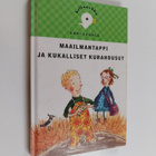 Kari Levola : Maailmantappi ja kukalliset kurahousut - pikkukuva 1