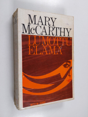 Mary McCarthy : Lumottu elämä