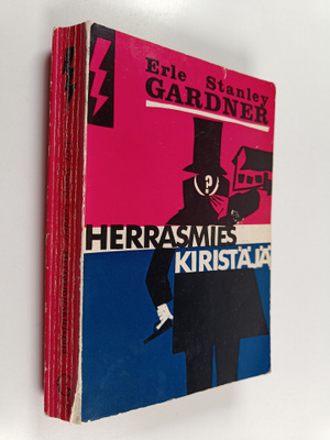Erle Stanley Gardner : Herrasmieskiristäjä : salapoliisir...
