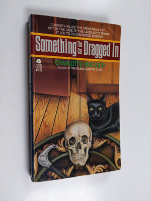 Charlotte Macleod : Something the Cat Dragged in