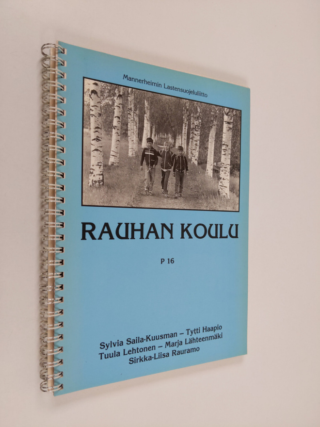 Rauhan koulu : Yhteistoimintaleikkejä ja -pelejä kaikenik...