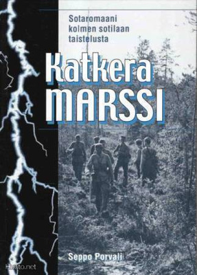 Seppo Porvali : Katkera Marssi