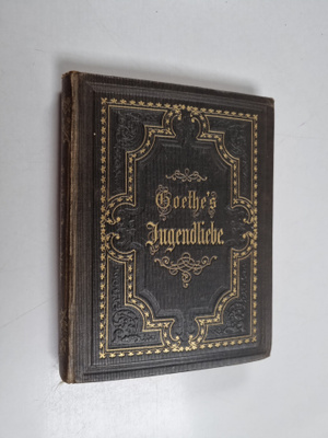 Adolf Böttger : Goethe's jugendliebe