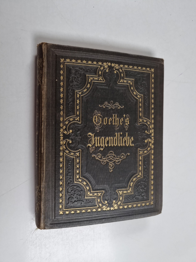 Adolf Böttger : Goethe's jugendliebe