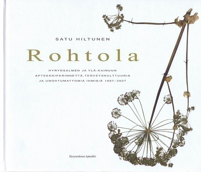 Satu Hiltunen : Rohtola