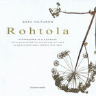 Satu Hiltunen : Rohtola - pikkukuva 1