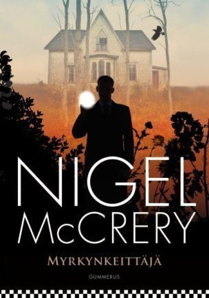 Nigel McCrery: Myrkynkeittäjä (kovakantinen)