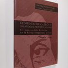 Rosa Maria Martinez de Codes ym. : El Mundo de Carlos V :... - pikkukuva 1