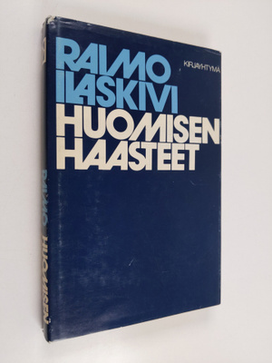 Raimo Ilaskivi : Huomisen haasteet : ajatuksia 1980-luvul...