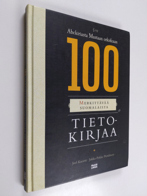 Joel ym. Kuortti : 100 merkittävää suomalaista tietokirja...