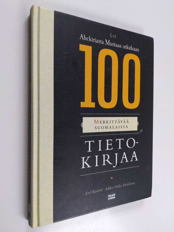 Joel ym. Kuortti : 100 merkittävää suomalaista tietokirja...