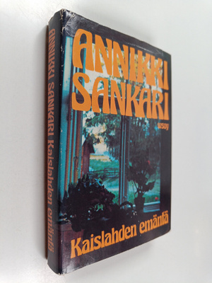Annikki Sankari : Kaislahden emäntä