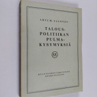 Ahti M. Salonen : Talouspolitiikan pulmakysymyksiä - pikkukuva 1