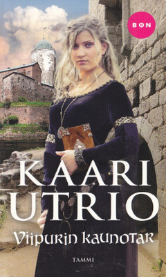 Kaari Utrio: Viipurin kaunotar (Bon-pokkari)