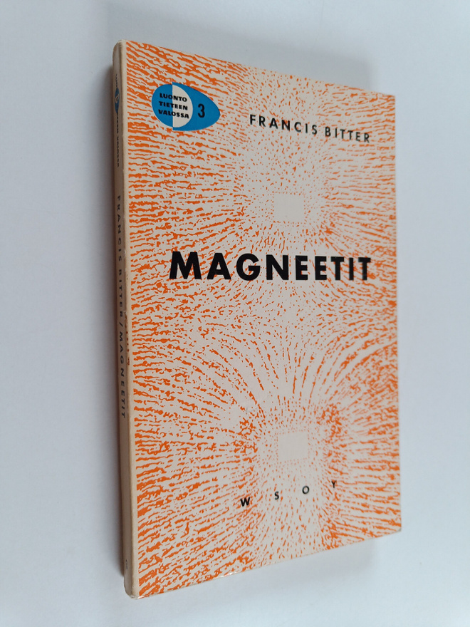 Francis Bitter : Magneetit : fyysikon kouluttaminen