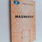 Francis Bitter : Magneetit : fyysikon kouluttaminen - pikkukuva 1