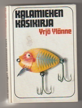 Yrjö Ylänne: Kalamiehen käsikirja