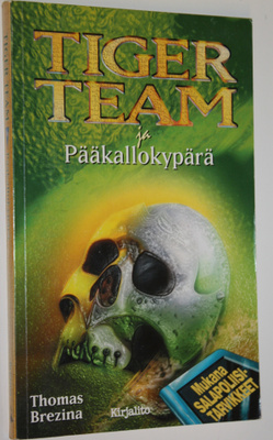 Thomas Brezina : Tiger Team ja pääkallokypärä