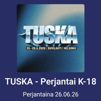 TUSKA FESTIVAL * PERJANTAILIPPU