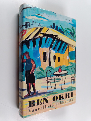Ben Okri : Vaarallista rakkautta