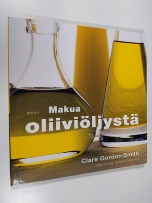 Clare Gordon-Smith : Makua oliiviöljystä