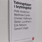 Pelle Anderson : Tidningstyper i brytningstid : typografi... - pikkukuva 1