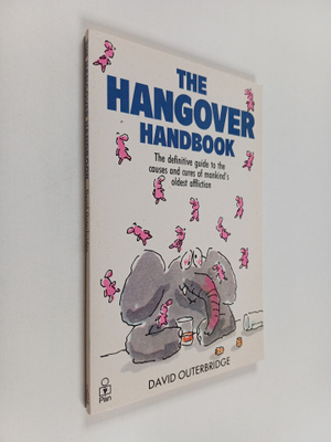 David Outerbridge : The Hangover Handbook - The Definitiv...